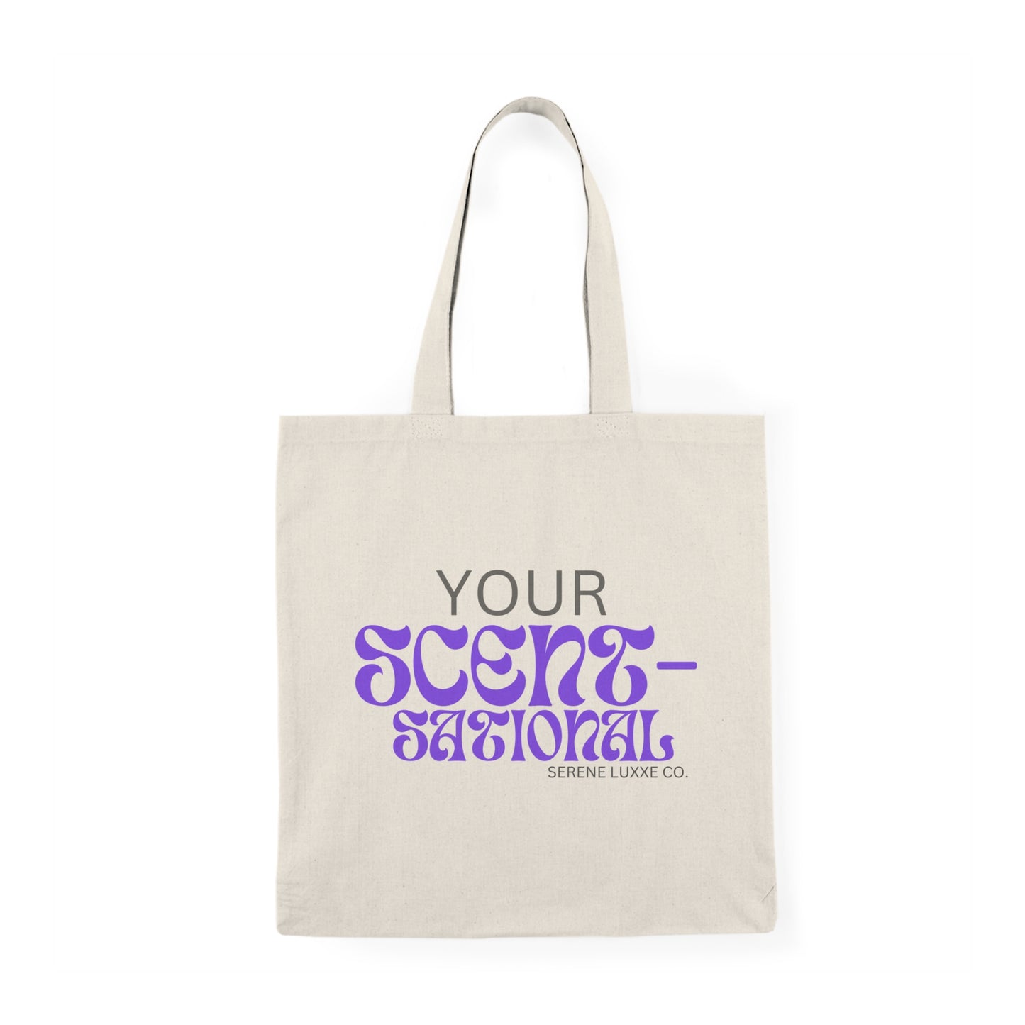 "Your'e Scent-Sational" Tote Bag